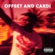 Offset and Cardi Single