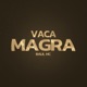 Vaca Magra Single
