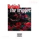 Behind the Trigger Single