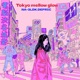 Tokyo Mellow Glow Single