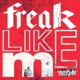 Freak Like Me Extended Version Single