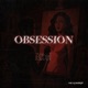 Obsession Single