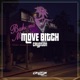 Move Bitch Single