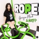 Rope Rap Edit Single
