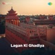 Lagan Ki Ghadiya Single