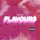 Flavours Single