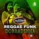 MEDLEY TROPA DO GERENTE REGGAE FUNK feat JÚNIOR PLEX MARKIM Single