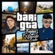 BARI GTA feat Davide Corallo Single