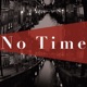 No Time Single