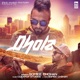 Dhola Single