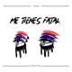 Me Tienes Fatal Single