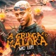 A Gringa e o Maloka Single