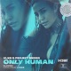 Only Human Slowed Single