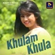 Khulam Khula Single