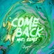 Come Back MOTi Remix Single