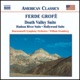 American Classics Ferde Grofe Death Valley Suite