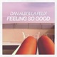 Feeling so Good Single
