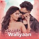 Waliyaan Single