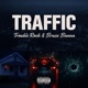 Traffic feat Bruce banna Single