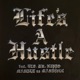 Life s A Hustle feat BES B D NIPPS Single