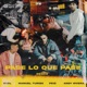 Pase Lo Que Pase Remix feat Andy Rivera Single