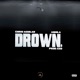 Drown feat Aquila Single