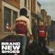 Brand New Shoes Single