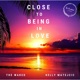 Close to Being in Love Single