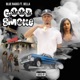 Good Smoke feat Bella Single