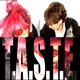 T A S T E Single
