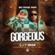 Gorgeous feat T sean Single