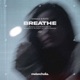Breathe Single