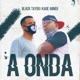 A Onda feat Kauê Abner Single