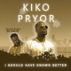 I Should Have Known Better feat DJ Calie Single