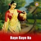 Raye Raye Na Single