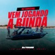 Vem Jogando a Bunda Single