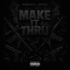 Make It Thru feat Breese Single