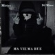 Ma vie ma rue Freestyle feat Mistyc Single