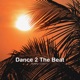 Dance 2 the Beat Single