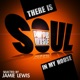 There Is Soul in My House