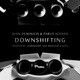 Downshifting Single