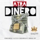 Atra Del Dinero Single