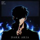 Dark Aria From Solo Leveling feat Solina Single