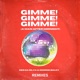 Gimme Gimme Gimme A Man After Midnight Remixes Single