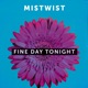 Fine Day Tonight Single