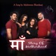 Maa Story of Motherhood Single