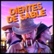 Dientes de Sable Single