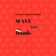 Wave Your Hands feat Samuele Sambasile Single