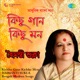 Kichhu Gaan Kichhu Mon EP