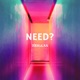 NEED Single